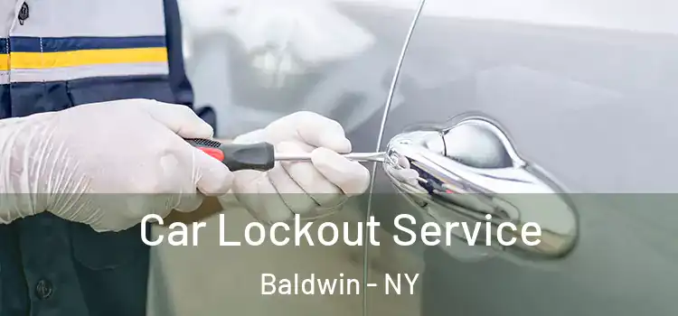  Car Lockout Service Baldwin - NY