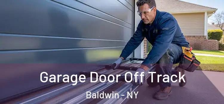  Garage Door Off Track Baldwin - NY