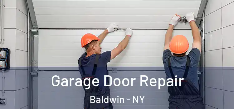  Garage Door Repair Baldwin - NY