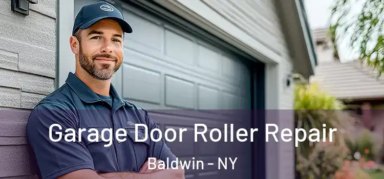  Garage Door Roller Repair Baldwin - NY
