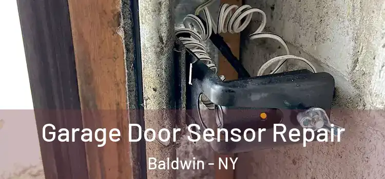 Garage Door Sensor Repair Baldwin - NY