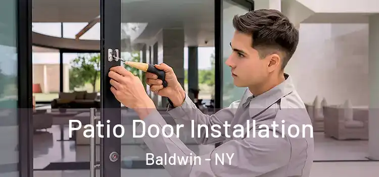  Patio Door Installation Baldwin - NY